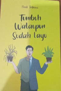Image of TUMBUH WALAUPUN SUDAH LAGU